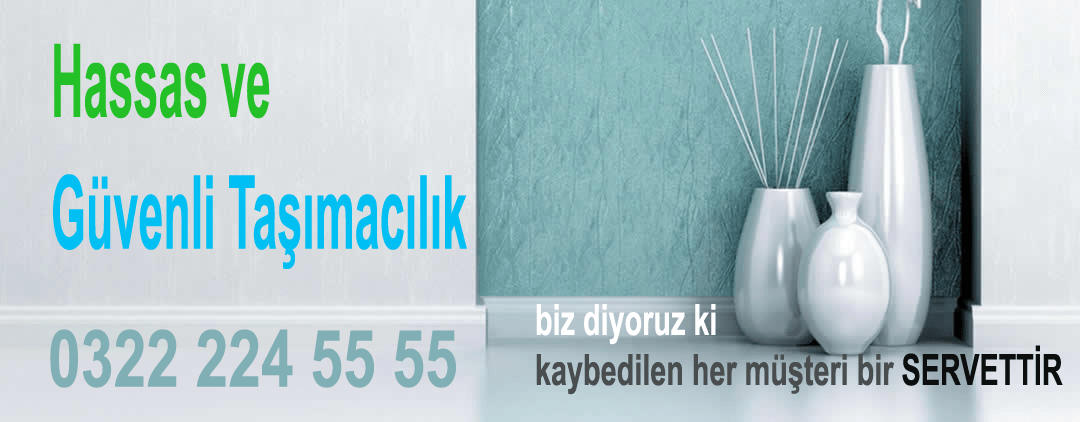 Adana Evden Eve Taşımacılık adana evden eve taşımacılık